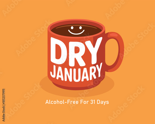 Dry January challenge poster vector illustration. Red mug coffee with the inscription Dry January. Alcohol-Free for 31 Days sign. Alcohol-Free month symbol. Template for background, banner, card