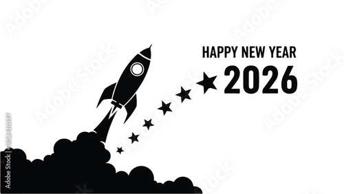 Rocket launching into the new year with celebratory stars and smoke trails, wishing a happy new year 2026.