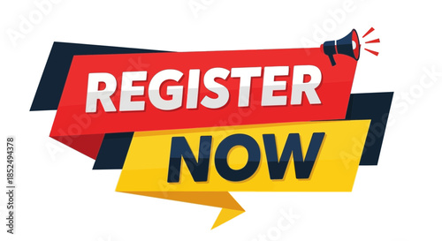 Vibrant register now banner with megaphone on isolated