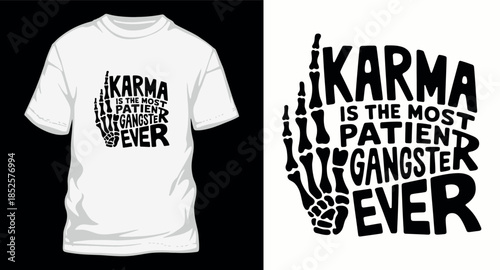 Karma gangster ever illustration for apparel design
