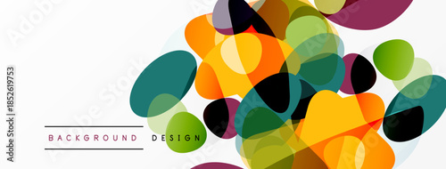 Abstract colorful shapes overlap, creating vibrant background. Modern design elements suggest creativity, energy, positivity.