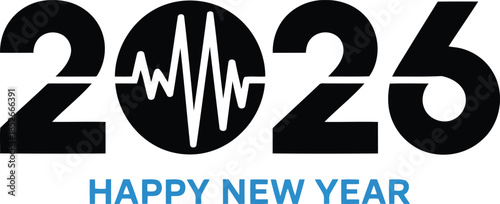 Bold black 2026 numbers with a white heartbeat line inside the zero celebrate Happy New Year