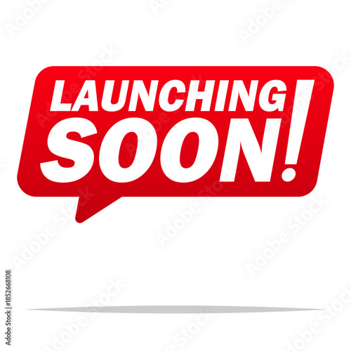 Launching soon sign message vector isolated illustration