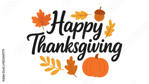 Warm wishes for a Happy Thanksgiving surrounded by colorful autumn leaves and festive symbols.