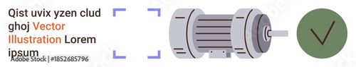 Industrial machinery, energy efficiency, manufacturing tools, engineering concepts, quality inspection, certification. Electric motor with a checkmark in a green circle. Energy efficiency