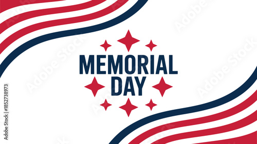  Memorial Day patriotic banner with red white and blue waving stripes and star elements, clean modern typography honoring fallen heroes, military sacrifice, remembrance and national pride