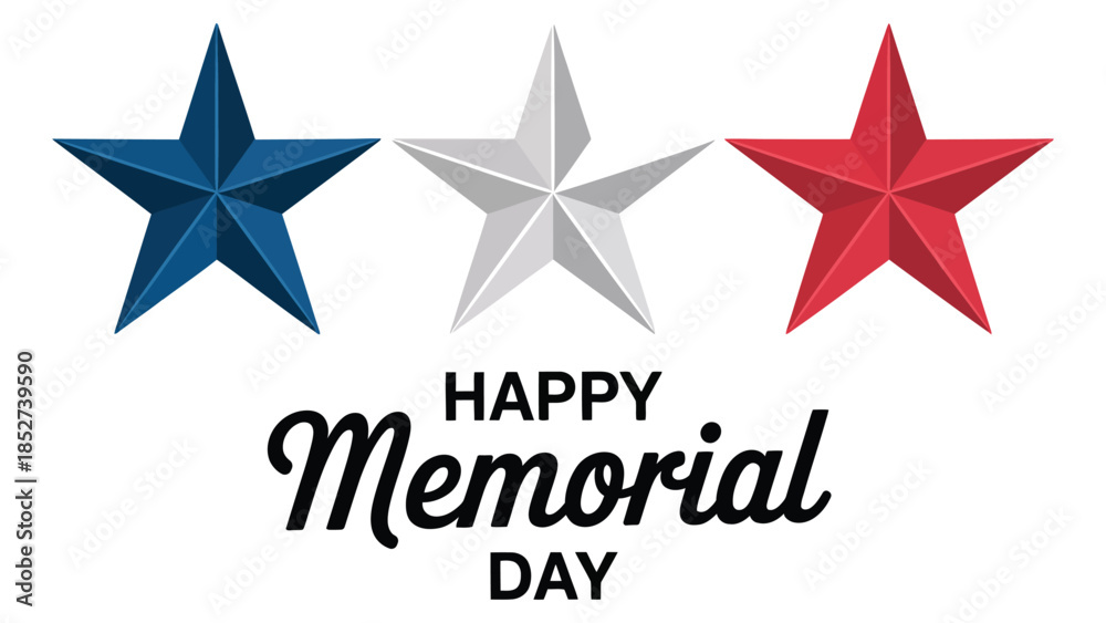 Obraz premium Happy Memorial Day typography design with red white and blue stars, clean lettering and patriotic style honoring fallen heroes, military sacrifice, remembrance and national pride