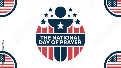  National Day of Prayer patriotic illustration with shield, stars and stripes, American flag colors and faith symbol celebrating unity, devotion, hope, freedom and national pride