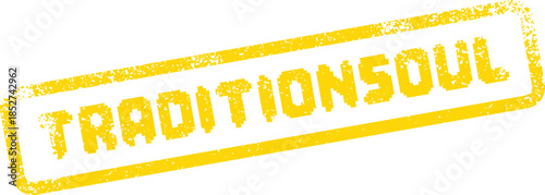 Vibrant yellow TRADITIONSOUL stamp with an authentic vintage texture representing heritage and spirit