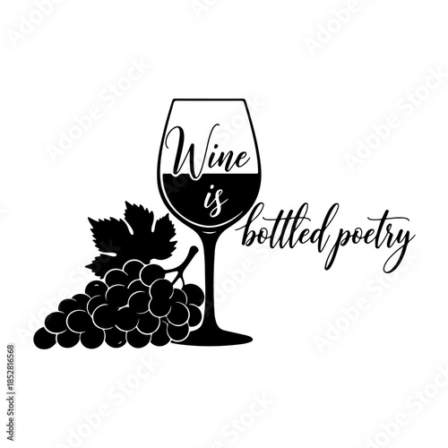 Wine is bottled poetry isolated on transparent background