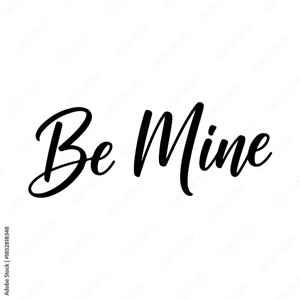 Fototapeta premium Be mine isolated on transparent background