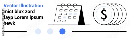 Standing calendar with marked date beside stacked coins representing financial planning and cost management. Ideal for budgeting, finances, investments, savings, calendars, timelines, simple landing