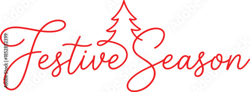 Festive season hand drawn vector with Christmas tree, festive text, holiday icons, red and green decoration, winter celebration elements, seasonal greeting design, Christmas decoration illustration