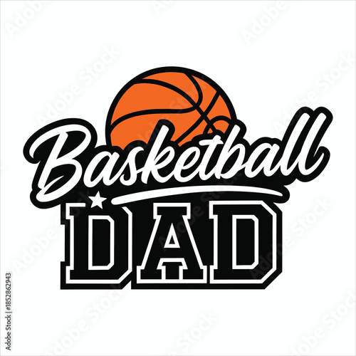 Basketball Dad Lettering Design With Orange Basketball Vector