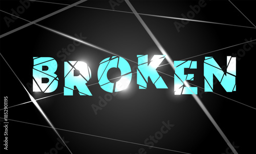 Dark background with broken text and light effects. Cracked and shattered header letters. Glass debris. Shine line cuts. Mirror sharp fragments. Vector banner of malfunction of breakdown