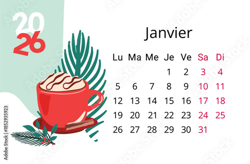 Calendrier pou janvier 202§ avec l'illustration d'un cappuccino dans une tasse rouge décoré avec un bâton de cannelle, des branches de houx et de sapin pour une ambiance chaleureuse cet hiver