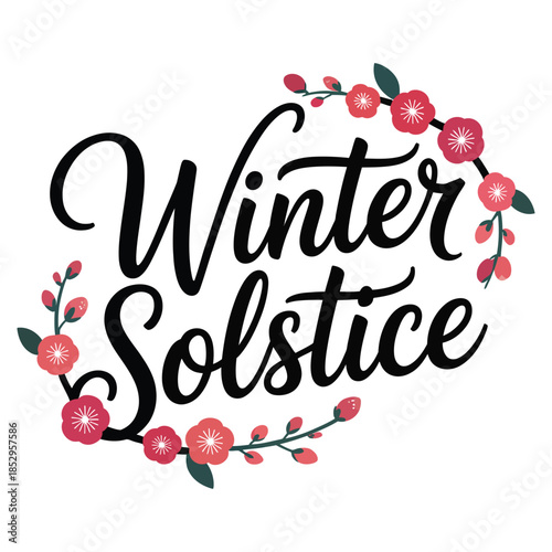 Winter solstice seasonal holiday december twenty first longest night year celebration typography lettering design vector decoration floral elements botanical
