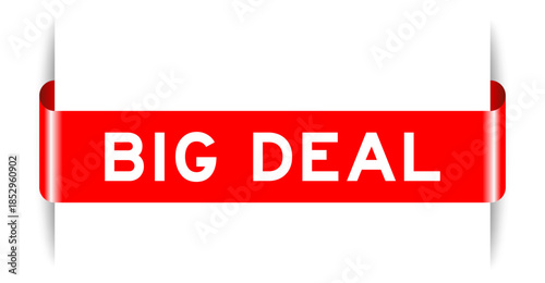 Red color inserted label banner with word big deal on white background