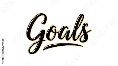 Inspirational Motivational Handwritten Style Goals Text Design for Success