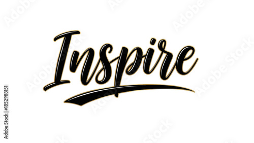 Motivational handwritten calligraphy emphasizing the power of inspiration and