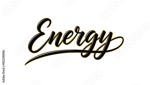 Creative hand-lettered word energy emphasizing vitality and dynamic force