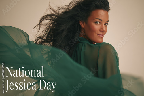 A woman with long dark hair and flowing green sheer fabric gazes confidently at the camera. National Jessica day concept