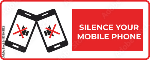 Silence Your Mobile Phone Notice Sign Illustration