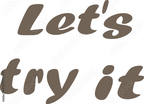 A motivational phrase on a white background