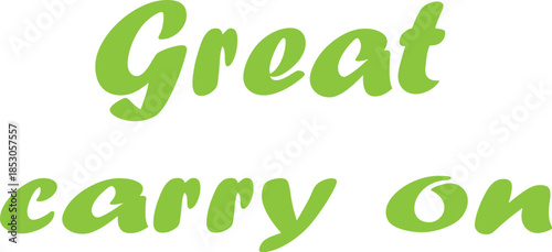 Inspirational motivational quote with green text on white background