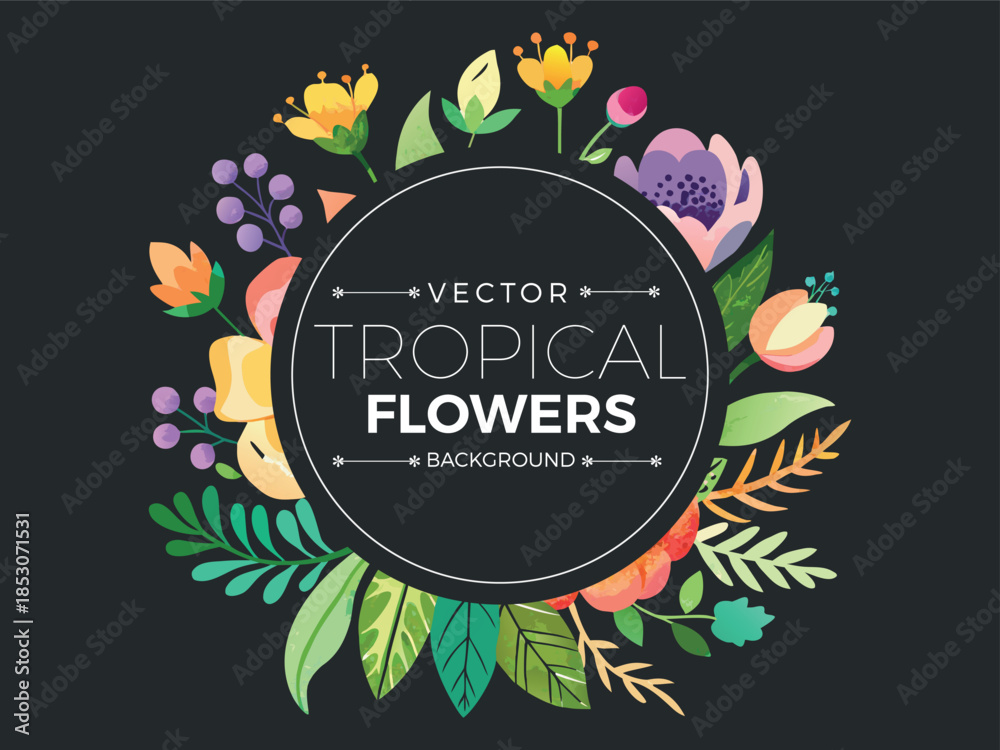 Fototapeta premium Vibrant tropical flowers arranged in a beautiful circular frame vector illustration background