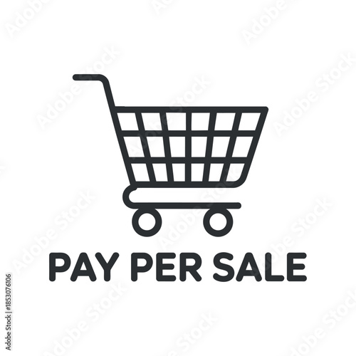 A simple black and white line drawing depicts a shopping cart accompanied by the text pay per sale below it