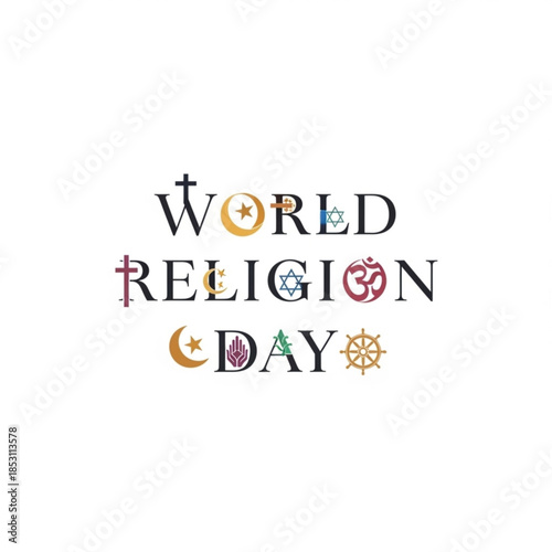 World Religion Day text with symbols celebrating diversity and unity concept for interfaith dialogue and cultural understanding