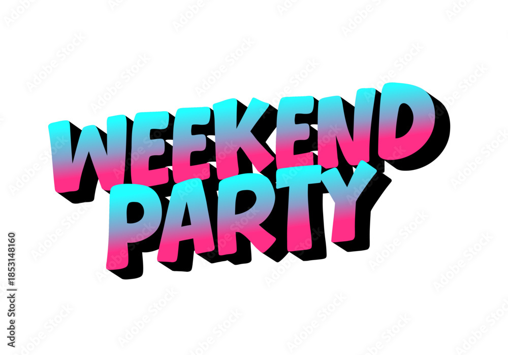 Fototapeta premium Colorful text graphic featuring the words Weekend Party in a bold, 3D style with gradient of pink and blue.