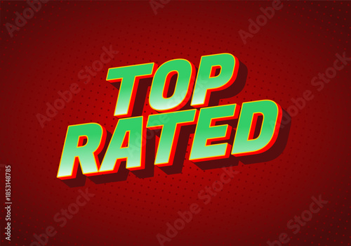 A vibrant graphic design featuring the words Top Rated in bold, three dimensional text. The background is rich red with a dotted pattern, enhancing the visual appeal.