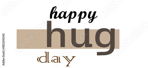 Happy Hug Day Typography Design With Bold Letters And Soft Beige Background Art Modern.