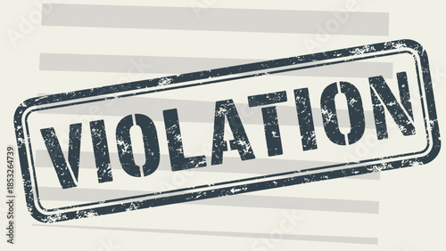 A grunge style violation stamp on a textured gray background