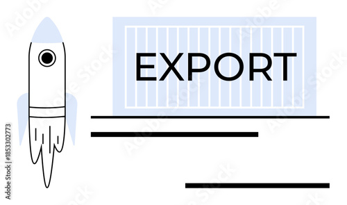 Rocket launching beside a container labeled export, symbolizing innovation, global trade, logistics, economic growth, international business, shipping, and technology-driven progress. A modern flat