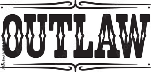 A close-up shot of the word 'OUTLAW' in bold, decorative typography on a white background with black lines and flourishes.