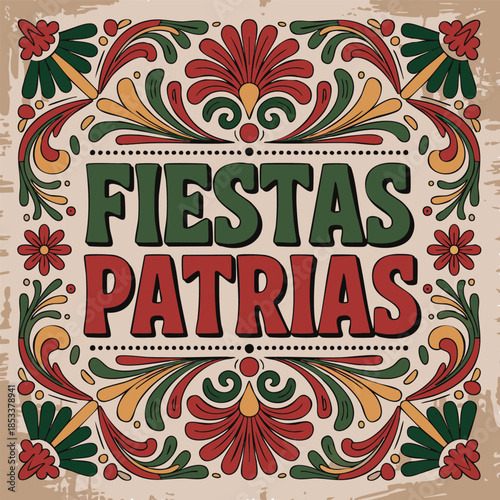 Fiestas patrias national holidays spanish text with mexican theme patriotic celebration banner design ideal for festive posters traditional holiday artwork and cultural decoration