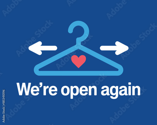 Clothing store reopening with a heart and arrows indicating welcome