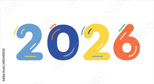 Vibrant and Modern 2026 Design Illustrating Future Milestones and New Beginnings