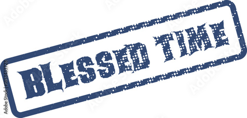 Blessed Time Textured Blue Rubber Stamp for Cherished Moments and Precious Occasions