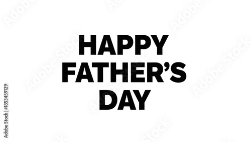 Happy Fathers Day Text Graphic.