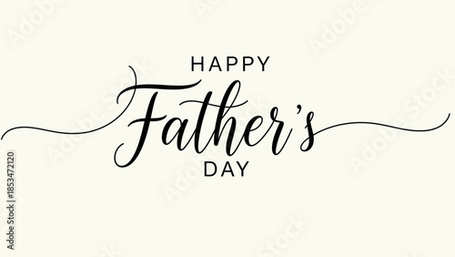 Elegant black script text reads Happy Father's Day on a light cream background with decorative swirls.