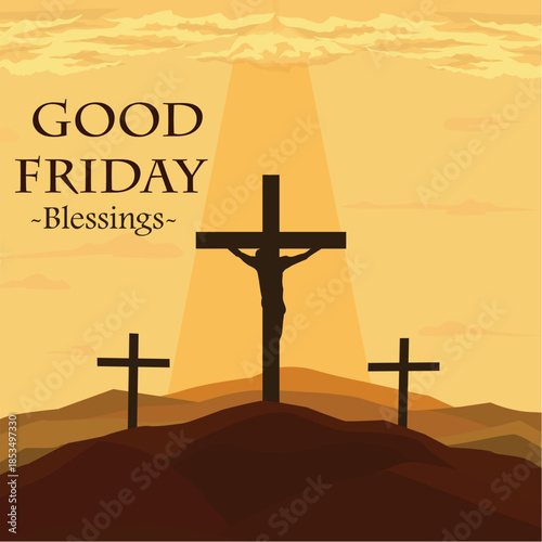 Good Friday. The day Jesus Christ was crucified.