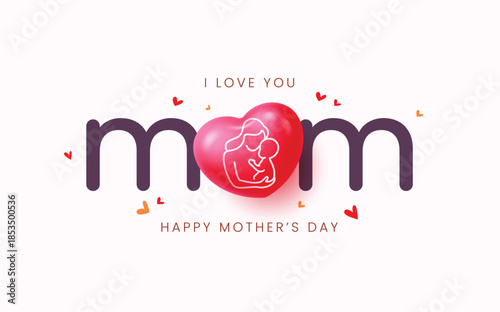 Mother's Day greeting card featuring the word "mom" with a red heart balloon containing a mother and child line art illustration on a white background.