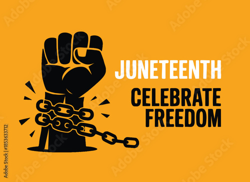 Juneteenth poster vector illustration hand in chains raised fist black icon June 19 historical celebration ideal for awareness and educational designs