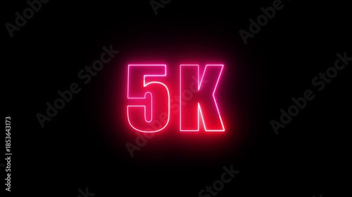 Neon glowing 5K follower text effect, editable neon light text 5K isolated on black background.