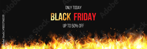 Black Friday fiery banner vector marketing design, hot sale special offer, fire frame with tongues of flames