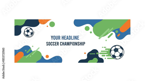 Vibrant Soccer Tournament Banner Illustration with Dynamic Football Elements